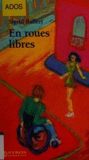 Sigrid BAFFERT : En roues libres