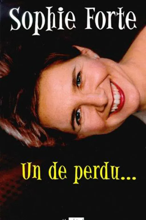Sophie FORTE : Un de perdu…