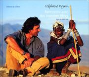 Stéphane PEYRON : Rencontre avec des hommes libres