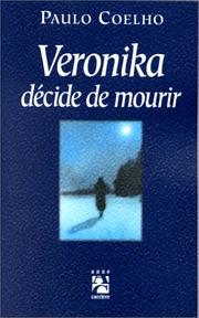 Paulo COELHO : Veronika décide de mourir