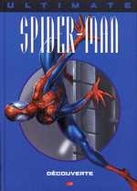 Brian MICHAEL : Ultimate Spider-man : Découverte