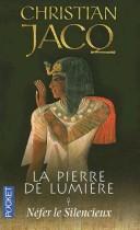 Christian JACQ : La pierre de lumière – La place de vérité