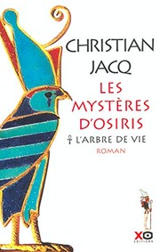 Christian JACQ : Les mystères d&rsquo;Osiris