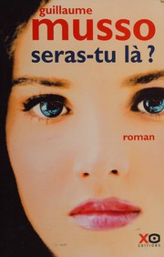 Guillaume MUSSO : Seras-tu là?