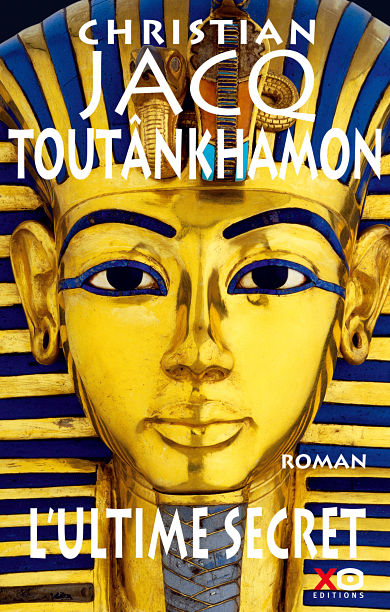 Christian JACQ : Toutânkhamon
