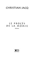 Christian JACQ : Le procès de la momie