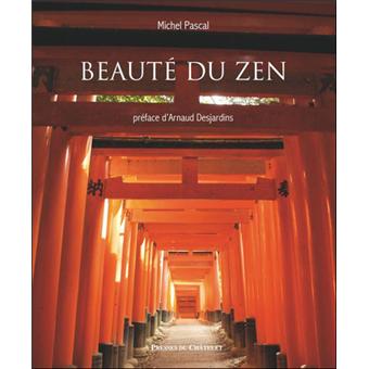 Michel PASCAL : Beauté du zen