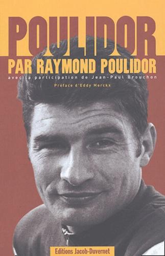 Raymond POULIDOR : Poulidor