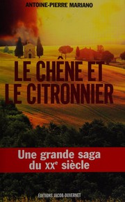 Antoine-Pierre MARIANO : Le chêne et le citronnier