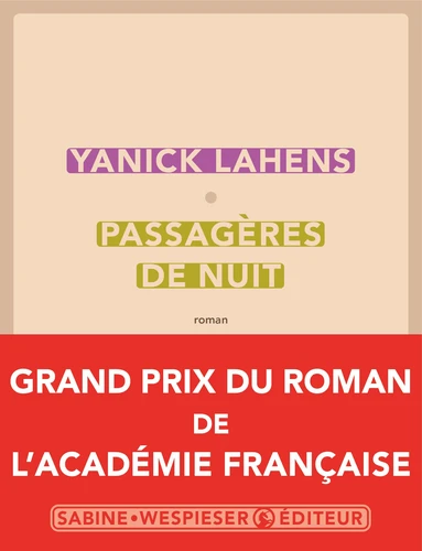 Yanick LAHENS : Passagères de nuit
