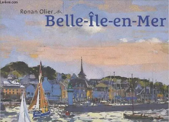 Ronan OLIER : Belle île en mer