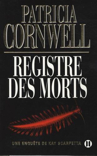 Patricia CORNWELL : Registre des morts 1