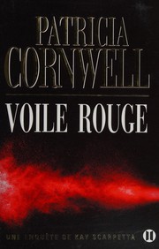 Patricia CORNWELL : Voile rouge