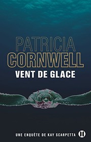 Patricia CORNWELL : Vent de glace