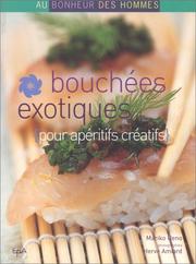 Hervé AMIARD : Bouchées exotiques pour apéritifs créatifs