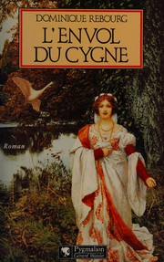 Dominique REBOURG : L&rsquo;envol du cygne