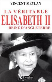 Vincent MEYLAN : La véritable Elisabeth II