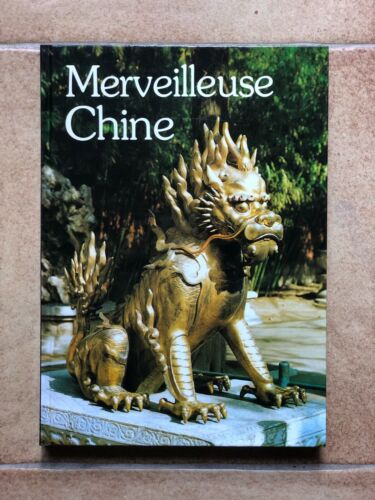 EDITIONS MOLIERE : Merveilleuse Chine