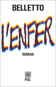 René BELLETTO : L’enfer