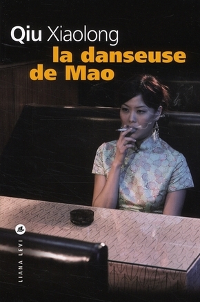 Xiaolong QIU : La danseuse de Mao