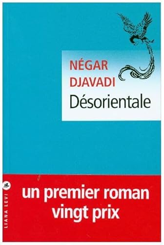 Négar DJAVADI : Désorientale