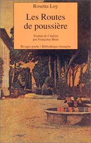 Rosetta LOY : Les routes de poussière