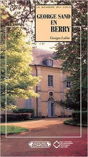 Georges LUBIN : George Sand en Berry