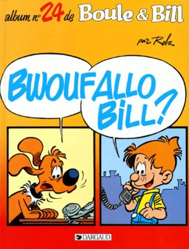 ROBA : Bwoufallo Bill
