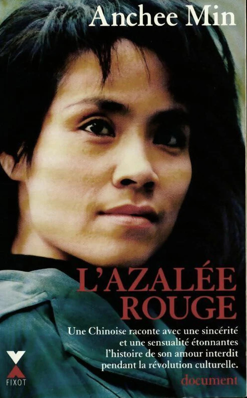 Anchee MIN : L&rsquo;azalée rouge