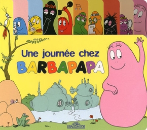 Annette TISON : Une journée chez Barbapapa