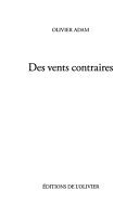 Olivier ADAM : Des vents contraires