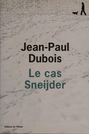 Jean-Paul DUBOIS : Le cas Sneijder