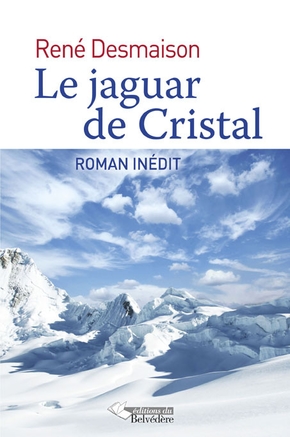 René DESMAISON : Le jaguar de cristal