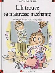 Dominique de SAINT MARS : Lili trouve sa maîtresse méchante