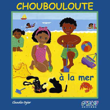 Claude OGIER : Choubouloute à la mer