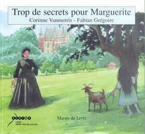 Corinne VANMERRIS : Trop de secrets pour Marguerite