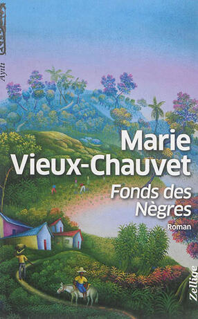 Marie VIEUX-CHAUVET : Fonds des Nègres