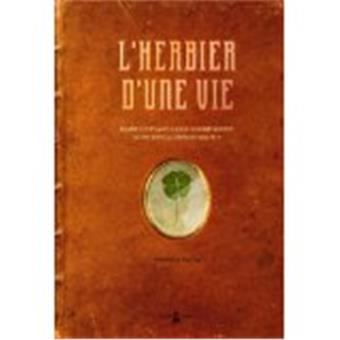 Véronique BARRAU : L&rsquo;herbier d&rsquo;une vie
