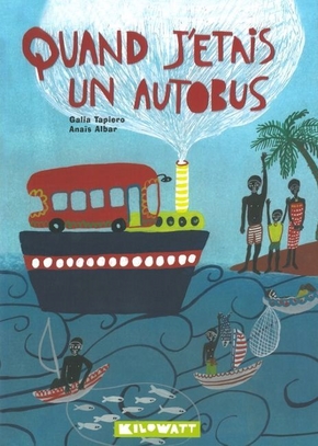Galia TAPIERO : Quand j&rsquo;étais un autobus