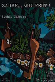 Sophie LAROCHE : Le livre qu&rsquo;il ne faut surtout, surtout, surtout pas lire !
