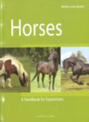Sibylle Luise BINDER : Le grand atlas des chevaux