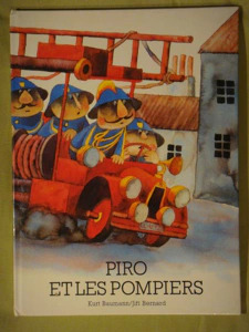 Bernard JIRI : Piro et les pompiers