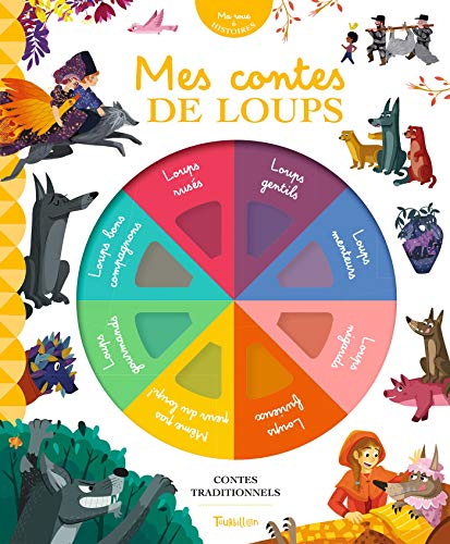 TOURBILLON : Mes contes de loups