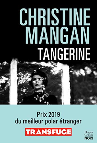 Christine MANGAN : Tangerine