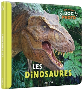 AUZOU : Les dinosaures