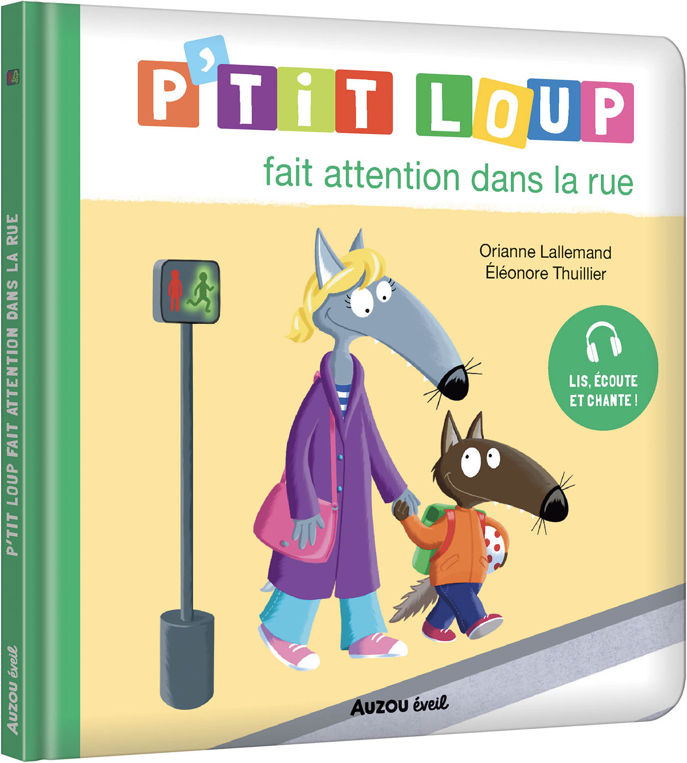 Orianne LALLEMAND : P&rsquo;tit Loup fait attention dans la rue