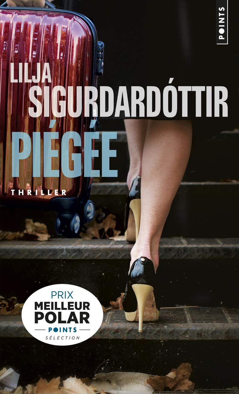 Lilja SIGURDARDOTTIR : Piégée