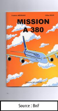 Gilles ROUX : Mission A 380