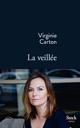 Virginie CARTON : La Veillée