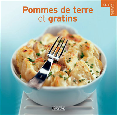 MONDADORI : Les pommes de terre et gratins